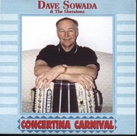 Dave Sowada And The Sheratons "Concertina Carnival "