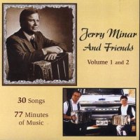Jerry Minar And Friends " Vol. 1and 2