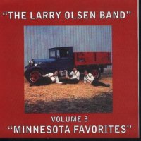 Larry Olsen " Minnesota Favorites " Vol. 3