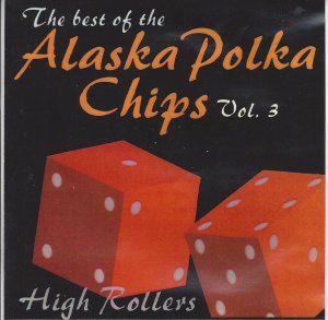 Alaska Polka Chips The Best Of Vol. 3