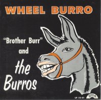 Brother Burr And The Burros Wheel Burro CPM - 075
