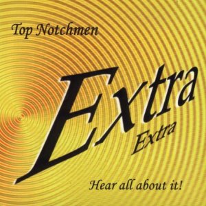 Top Notchmen Extra