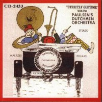 Paulsen's Dutchmen " Strictly Oldtime "