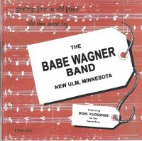 Babe Wagner Band "Greeings From An Old Friend"