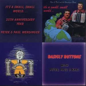 Peter&Paul&TheWendingerBand "It's ASmallWorld&BasicallyButtons"