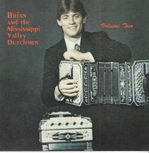 Brian & The Mississippi Valley Dutchmen Volume 2