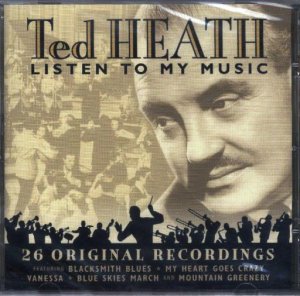 Ted Heath - Listen To My Music