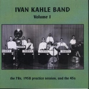 Ivan Kahle Band " Vol. 1 "