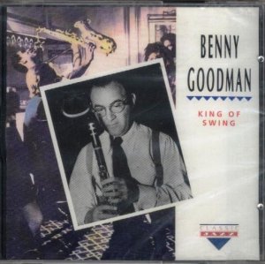 Benny Goodman - King Of Swing