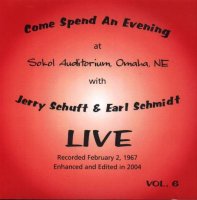 Jerry Schuft & Earl Schmidt "Live At Sokol Auditorium,Omaha,Ne"