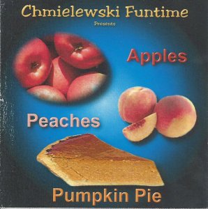 Chmielewskis - Apples Peaches Pumpkin Pie