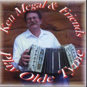 Ken Megal & Friends " Play Olde Tyme "