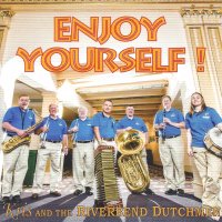 Kris & The Riverbend Dutchmen Enjoy Yourself