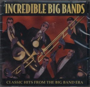 Various Artist - Incredible Big Bands