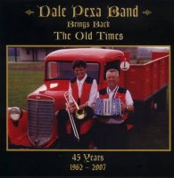 Dale Pexa " Bring Back The Old Times "