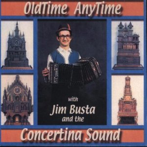 Jim Busta Band Vol. 1 " Old Time Anytime "