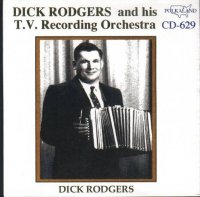 Dick Rogers And His T.V. Recording Orchestra CD - 629