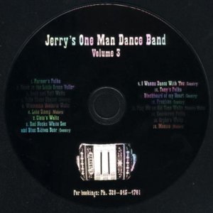 Jerry Bierschbach Vol. 3 " Jerry's One Man Dance Band "