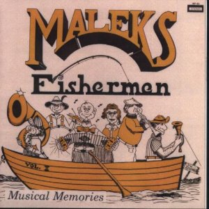 Malek's Fishermen Vol. 4 " Musical Memories "