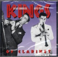 Benny Goodman / Artie Shaw - Kings Of Clarinet