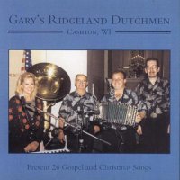 Ridgeland Dutchmen " Present 26 Gospel And Christmas Songs "