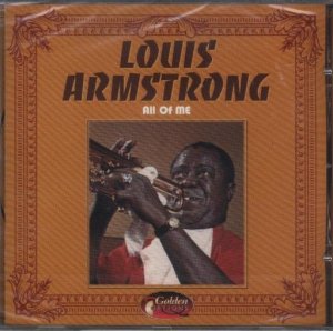 Louis Armstrong - All Of Me