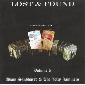Adam Sandhurst & The Jolly Jammers " Lost & Found Vol, 5"