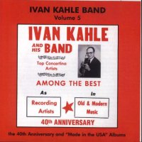 Ivan Kahle Band " Vol. 5 "