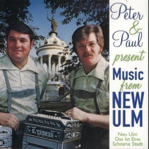 Peter& Paul & The Wendinger Band "Present Music From New Ulm"