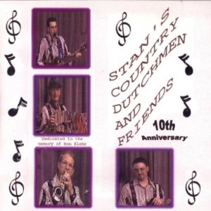 Stan's Country Dutchmen Vol. 2 10th Anniversary