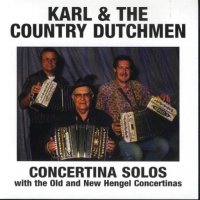 Karl And The Country Dutchmen " Concertina Solos "