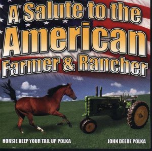 A Salute to The American Farmer & Rancher