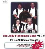 Jolly Fishermen Vol. 10 I'll Be All Smiles Tonight
