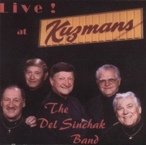 Del Sinchak Band " Live! At Kutzman's "
