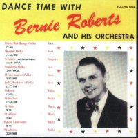 Bernie Roberts Dance Time With Vol. 1