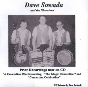 Dave Sowada And The Sheratons " Prior Recordings Now On CD "