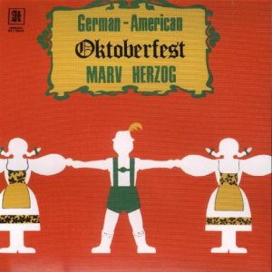 Marv Herzog's CD# H-7001 " German-American Octoberfest "