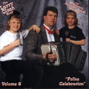 Larry Olsen " Polka Celebration " Vol. 8