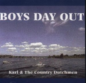 Karl & The Country Dutchmen Last Call - 30th Anniversary
