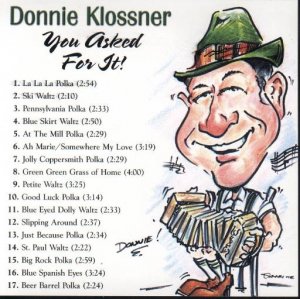 Donnie Klossner " You Asked For It "
