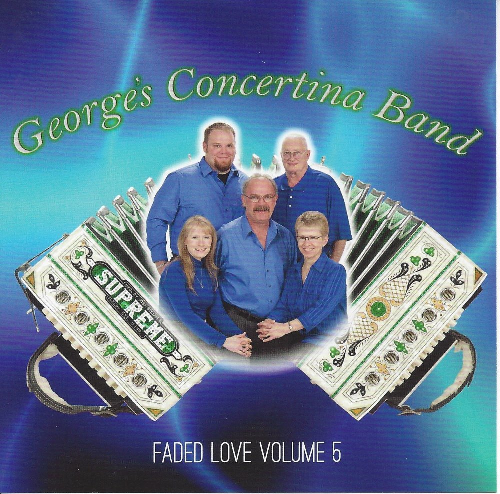George's Concertina Band Vol. 5 Faded Love - Click Image to Close