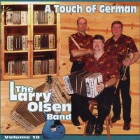 Larry Olsen " A Touch Of German " Vol. 10