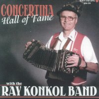 Ray Konkol "Concertina Hall Of Fame"