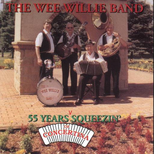 Wee Willie Band Vol.18 "55 Years Of Concertina Squeezin'" - Click Image to Close